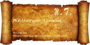 Mühlberger Tivadar névjegykártya
